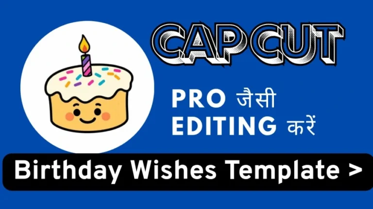Capcut Birthday Wishes Template